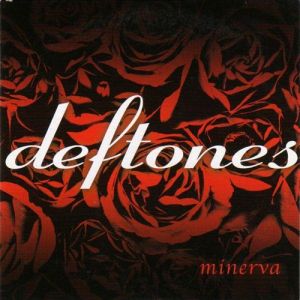 Album Minerva - Deftones