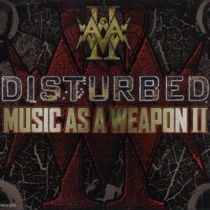 Album Disturbed - Music as a Weapon II