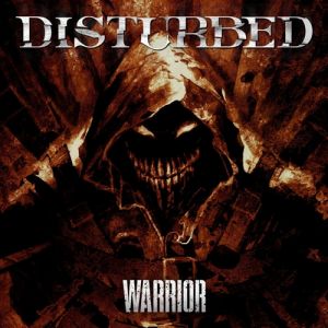 Album Warrior - Disturbed