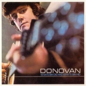 Donovan What's Bin Did and What's Bin Hid, 1970