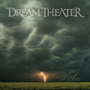 Album Dream Theater - Wither
