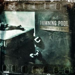 Drowning Pool Saturday Night, 2012