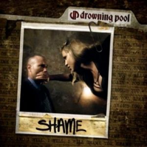 Drowning Pool Shame, 2009