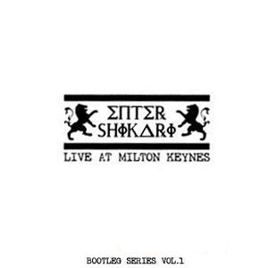 Enter Shikari : Live at Milton Keynes - Bootleg Series Volume 1