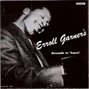 Album Erroll Garner - Serenade To Laura