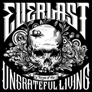 Album Everlast - Songs of the Ungrateful Living