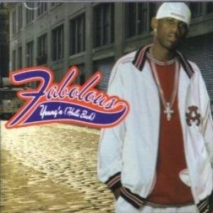 Fabolous Young'n (Holla Back), 2002