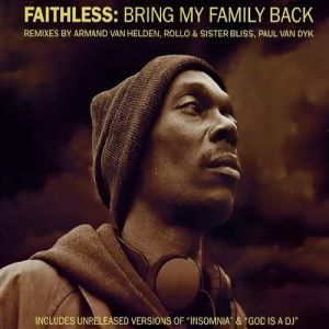 Album Faithless - Bring My Family Back