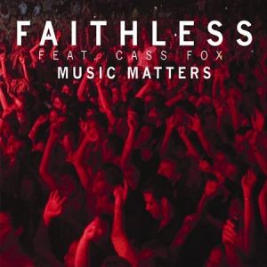 Album Music Matters - Faithless