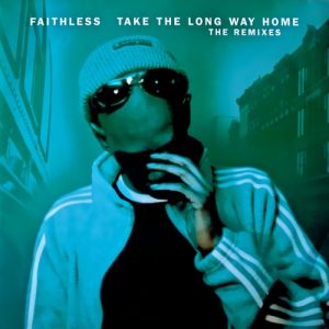 Album Faithless - Take The Long Way Home