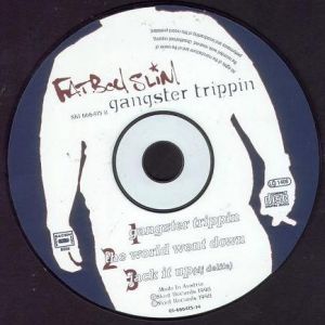 Album Gangster Trippin - Fatboy Slim