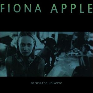 Album Fiona Apple - Across the Universe