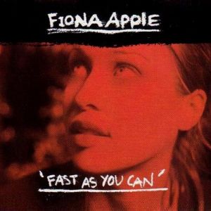 Album Fiona Apple - Fast as You Can