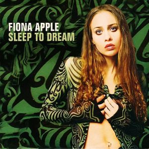 Album Sleep to Dream - Fiona Apple