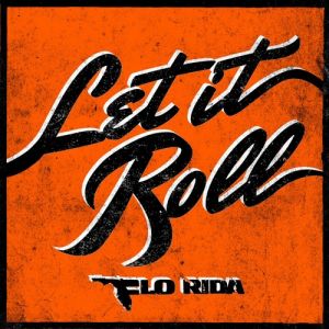Album Flo Rida - Let It Roll