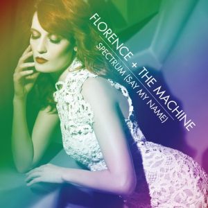 Album Florence + the Machine - Spectrum (Say My Name)