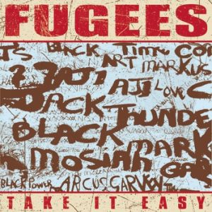 Album Fugees - Take It Easy