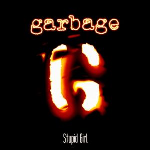 Album Garbage - Stupid Girl