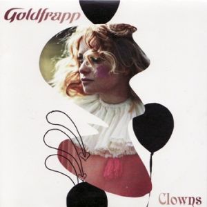 Goldfrapp : Clowns