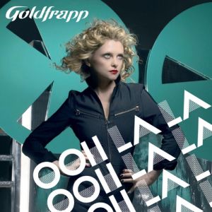 Album Goldfrapp - Ooh La La