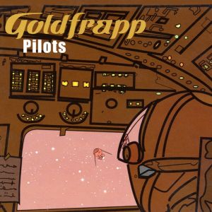 Album Goldfrapp - Pilots