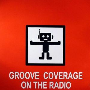 Album Groove Coverage - On the Radio