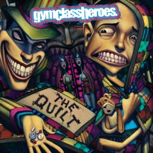 Album Gym Class Heroes - The Quilt