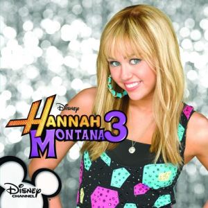 Album Hannah Montana - Hannah Montana 3