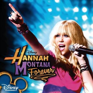 Album Hannah Montana - Hannah Montana Forever