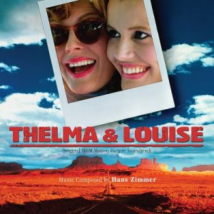 Album Hans Zimmer - Thelma & Louise