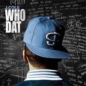 J. Cole Who Dat, 2010