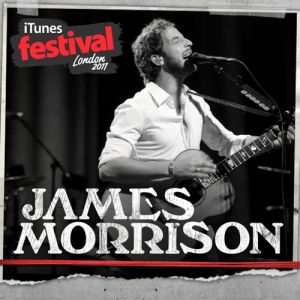 Album James Morrison - iTunes Festival: London 2011