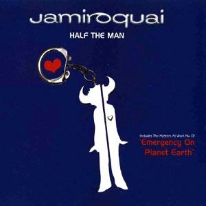 Jamiroquai Half the Man, 1994