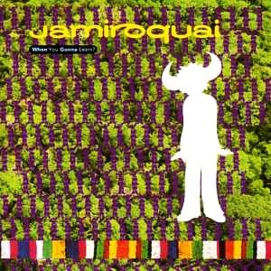 Album Jamiroquai - When You Gonna Learn