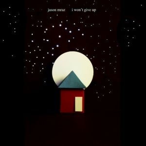 Album I Won't Give Up - Jason Mraz