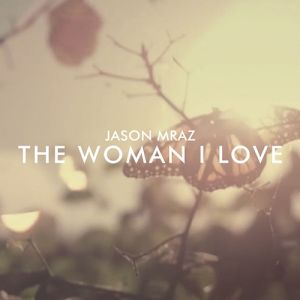 Album Jason Mraz - The Woman I Love