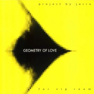 Album Geometry of Love - Jean Michel Jarre