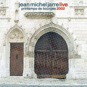 Album Jean-Michel Jarre - Live Printemps de Bourges 2002