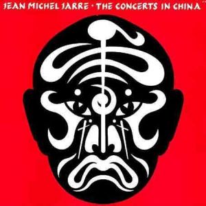 Album The Concerts in China - Jean Michel Jarre