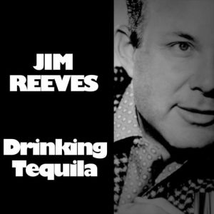 Album Jim Reeves - Drinking Tequila