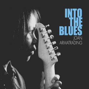 Album Joan Armatrading - Into the Blues