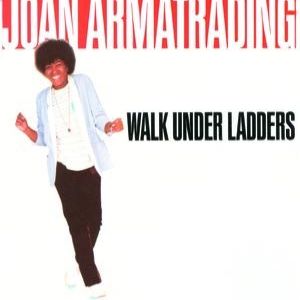 Album Joan Armatrading - Walk Under Ladders