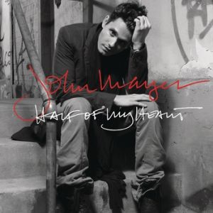 Album John Mayer - Half of My Heart