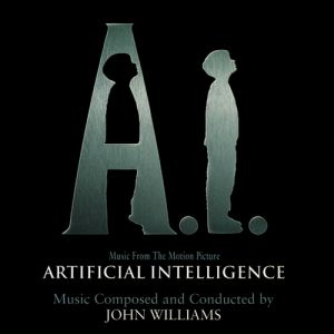 Album John Williams - A.I. – Artificial Intelligence
