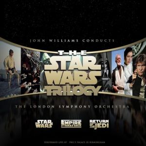 Album John Williams - John Williams conducts John Williams – The Star Wars Trilogy