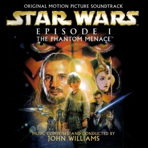 Album Star Wars – Episode I : The Phantom Menace - John Williams
