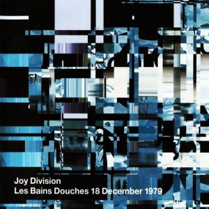 Album Les Bains Douches 18 December 1979 - Joy Division