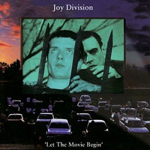 Album Joy Division - Let the Movie Begin