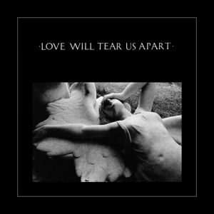 Joy Division Love Will Tear Us Apart, 1980
