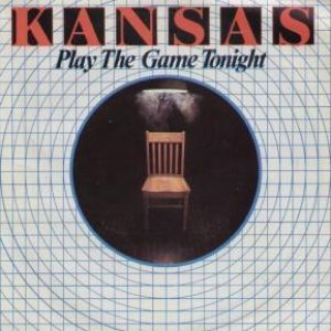 Album Kansas - Play the Game Tonight